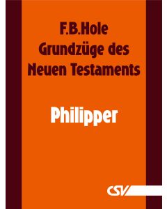 Grundzüge des Neuen Testaments - Philipper