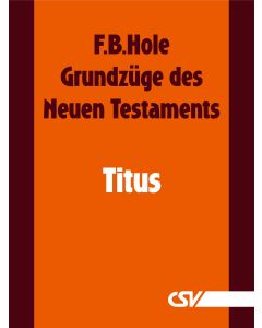 Grundzüge des Neuen Testaments - Titus
