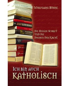 Ich bin auch katholisch