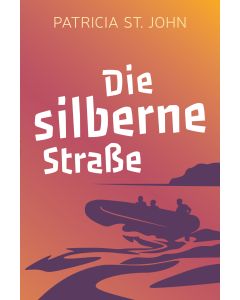 Die silberne Straße