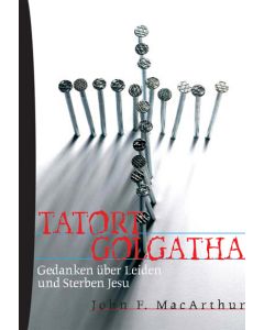 Tatort Golgatha