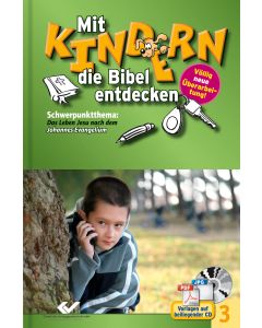 Mit Kindern die Bibel entdecken Band 3