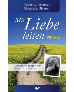 Mit Liebe leiten Praxis