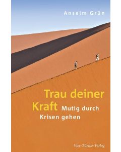 Trau deiner Kraft