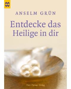 Entdecke das Heilige in dir