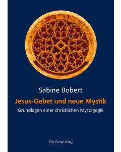 Jesus-Gebet und neue Mystik