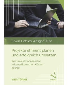 Projekte effizient planen und erfolgreich umsetzen