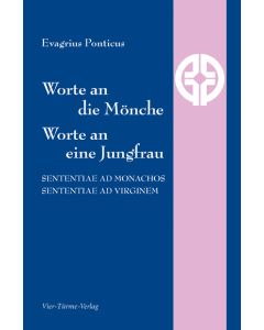 Worte an die Mönche - Worte an eine Jungfrau