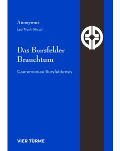 Das Bursfelder Brauchtum