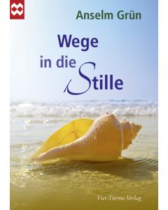 Wege in die Stille