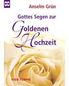 Gottes Segen zur Goldenen Hochzeit
