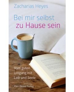 Bei mir selbst zu Hause sein