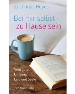 Bei mir selbst zu Hause sein