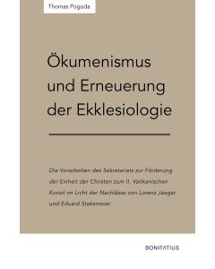 Ökumenismus und Erneuerung der Ekklesiologie