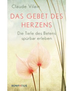 Das Gebet des Herzens