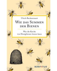 Wie das Summen der Bienen