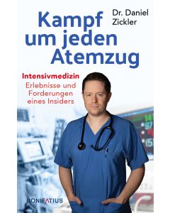 Kampf um jeden Atemzug. Intensivmedizin: Erlebnisse und Forderungen eines Insiders. Empathisch & eindringlich: Einblick in den Alltag in Krankenhaus & Pflege. Erfahrungsbericht, Analysen, Lösungen