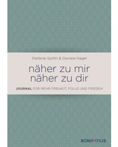 näher zu mir - näher zu dir