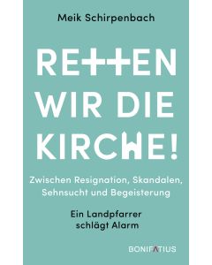 Retten wir die Kirche