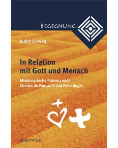 In Relation mit Gott und Mensch
