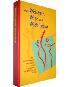 Mit Weisheit, Witz und Widerstand