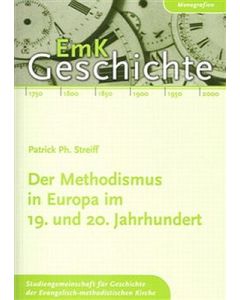 Der Methodismus in Europa im 19. und 20. Jahrhundert