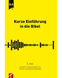 Kurze Einführung in die Bibel