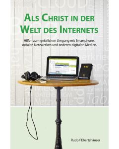 Als Christ in der Welt des Internets