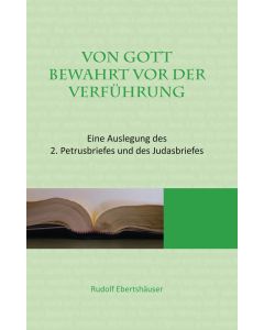 Von Gott bewahrt vor der Verführung