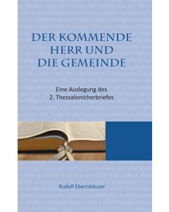 Der kommende Herr und die Gemeinde