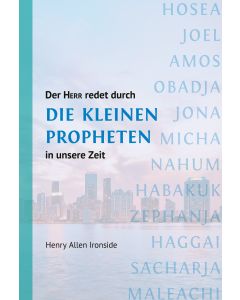 Der Herr redet durch die Kleinen Propheten in unsere Zeit