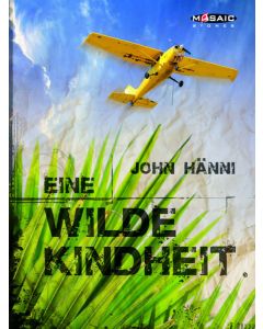 Eine wilde Kindheit