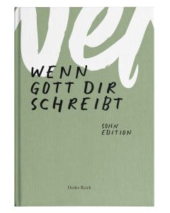 Wenn Gott dir schreibt