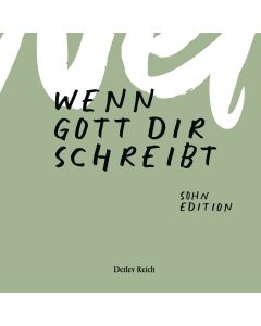 Wenn Gott dir schreibt