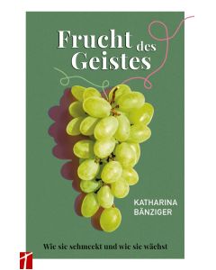 Frucht des Geistes