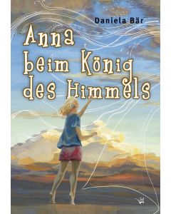 Anna beim König des Himmels