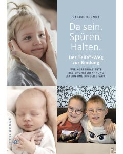 Da sein. Spüren. Halten.