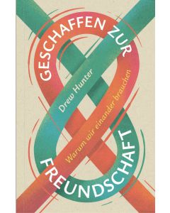 Geschaffen zur Freundschaft