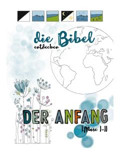 die Bibel entdecken - der Anfang