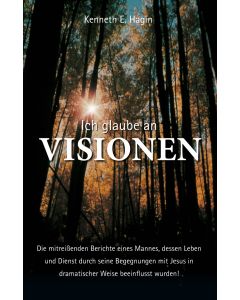 Ich glaube an Visionen