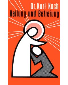 Heilung und Befreiung