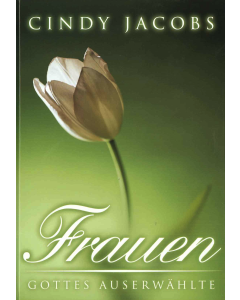 Frauen - Gottes Auserwählte