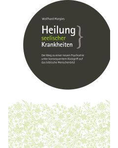 Heilung seelischer Krankheiten