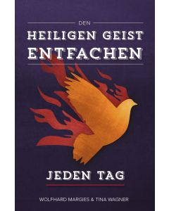 Den Heiligen Geist entfachen - Jeden Tag