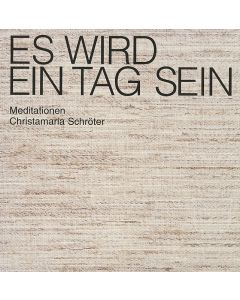 Es wird ein Tag sein