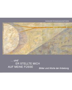 und ER STELLTE MICH AUF MEINE FÜSSE