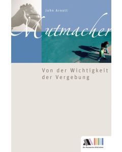 Von der Wichtigkeit der Vergebung