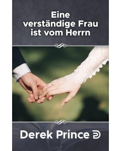Eine verständige Frau ist vom Herrn