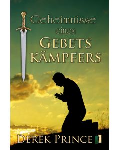 Geheimnisse eines Gebetskämpfers