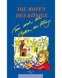 Tom und die Boten des Königs